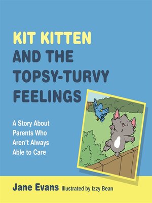 cover image of Kit Kitten and the Topsy-Turvy Feelings